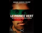 Le prince vert, un fils du Hamas devenu espion israélien